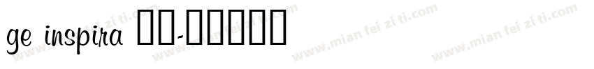 ge inspira 字体字体转换